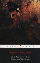 Okładka książki This Way for the Gas, Ladies and Gentlemen