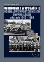 Okładka książki Uzbrojenie i wyposażenie OZP w latach 1945-1990