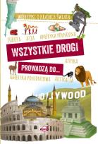 Okładka książki Wszystkie drogi prowadzą do...