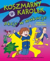 Okładka książki Koszmarny Karolek. Akcje w wakacje