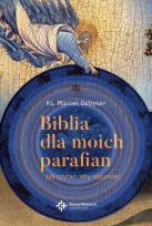Okładka książki Biblia dla moich parafian T.1