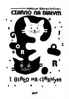 Okładka książki Czarno na białym i biało na czarnym