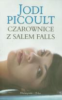 Okładka książki Czarownice z Salem Falls - Jodi Picoult