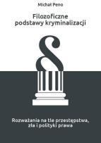 Okładka książki Filozoficzne podstawy kryminalizacji