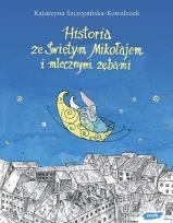 Okładka książki Historia ze Świętym Mikołajem i mlecznymi zębami