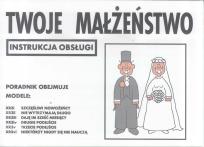 Okładka książki Instrukcja obsługi - Twoje małżeństwo