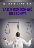 Okładka książki Jak rozróżniać grzechy