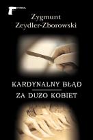 Okładka książki KARDYNALNY BŁĄD ZA DUŻO KOBIET