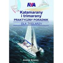 Okładka książki Katamarany i trimarany Praktyczny poradnik dla żeglarzy