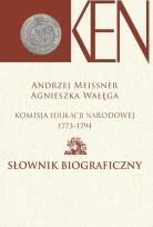 Okładka książki Komisja Edukacji Narodowej 1773-1794. Słownik biograficzny