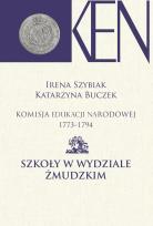 Opakowanie Komisja Edukacji Narodowej 1773-1794. Szkoły w Wydziale Żmudzkim