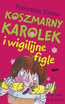 Okładka książki Koszmarny Karolek i wigilijne figle
