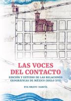 Okładka książki Las voces del contacto. Edición y estudio de las relaciones geográficas de México (siglo XVI)