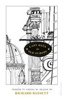 Okładka książki Last Days in Old Europe