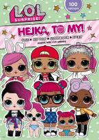 Okładka książki L.O.L. Surprise! Hejka, to my! 2
