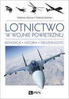 Okładka książki Lotnictwo w wojnie powietrznej