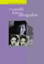 Okładka książki Łowca Autografów - Zadie Smith