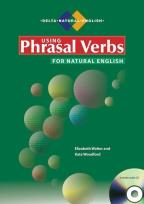 Okładka książki NE Using Phrasal Verbs for Natural Eng. B1-C1 + CD