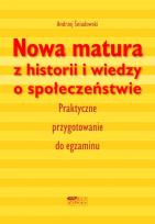 Okładka książki Nowa matura z historii i wiedzy o społeczeństwie