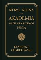 Okładka książki Nowe Ateny, albo Akademia wszelkiey scyencyi pełna  Tom 1