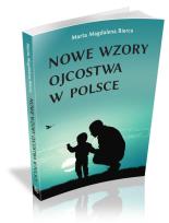 Okładka książki Nowe wzory ojcostwa w Polsce