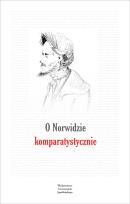 Okładka książki O Norwidzie komparatystycznie