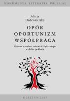 Okładka książki Opór - Oportunizm - Współpraca