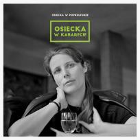 Okładka książki Osiecka w popkulturze: w kabarecie