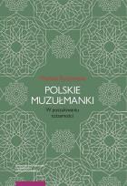 Okładka książki Polskie muzułmanki