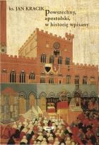 Okładka książki Powszechny, apostolski, w historię wpisany