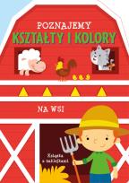 Okładka książki Poznajemy kształty i kolory. Na wsi