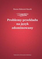 Okładka książki Problemy przekładu na język zdominowany