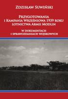 Okładka książki Przygotowania i Kampania Wrześniowa 1939 roku lotnictwa Armii Modlin