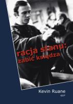 Okładka książki Racja stanu: zabić księdza