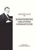 Opakowanie Słowotwórstwo apelatywne i onomastyczne