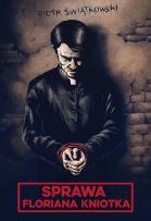 Okładka książki SPRAWA FLORIANA KNIOTKA