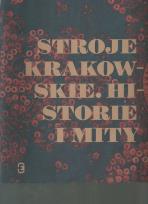 Opakowanie Stroje krakowskie Historie i mity
