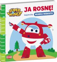 Okładka książki Super Wings Ja rosnę