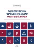 Okładka książki System grafematyczny współczesnej polszczyzny na tle innych systemów pisma