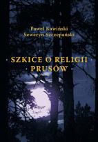 Okładka książki Szkice o religii Prusów