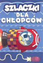 Okładka książki Szlaczki dla chłopców