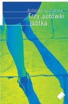 Okładka książki Trzy połówki jabłka