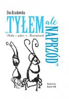 Okładka książki Tyłem, ale naprzód