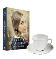 Okładka książki Tylko dzięki miłości - pakiet