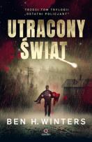 Okładka książki UTRACONY ŚWIAT OSTATNI POLICJANT TOM 3