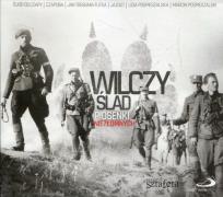 Opakowanie Wilczy ślad. Piosenki Niezłomnych