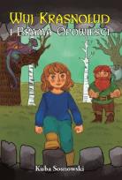 Okładka książki WUJ KRASNOLUD I BRAMA OPOWIEŚCI
