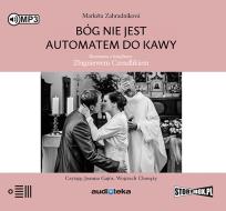 Okładka książki Bóg nie jest automatem do kawy. Rozmowa z księdzem Zbigniewem Czendlikiem - Audiobook