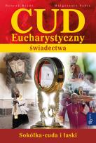 Okładka książki Cud eucharystyczny - świadectwa