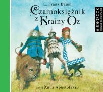 Okładka książki Czarnoksiężnik z Krainy Oz - Audiobook